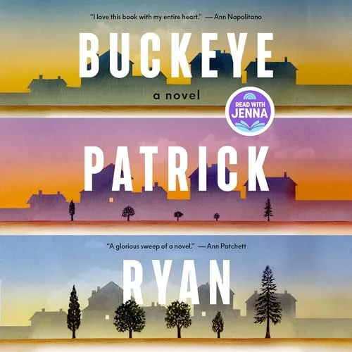 Buckeye: A Read with Jenna Pick By Patrick Ryan
